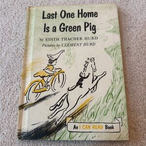 Last One Home Is a Green Pig Book